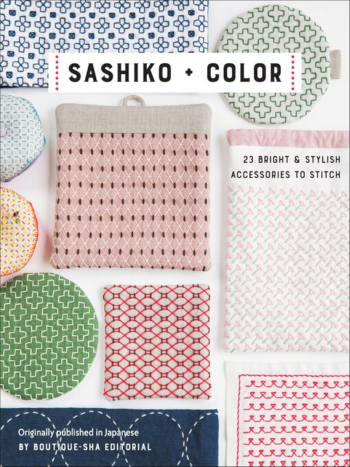 Title details for Sashiko + Color by Boutique-Sha Editorial - Available